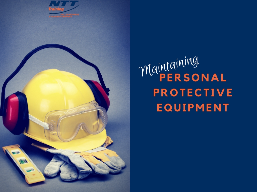 how to maintain personal protective equipment ntt training personal protective training
